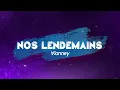 Vianney - Nos lendemains (Paroles)