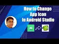 How to Change App Icon in Android Studio Android Beginner Tutorials