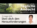 Face Your Challenges - Joyce Meyer Daily Devotional