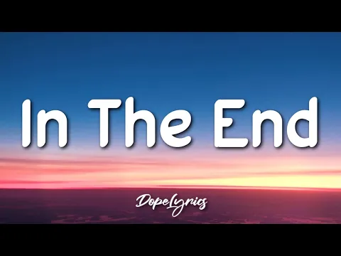 Download MP3 In The End - Linkin Park (Lyrics) 🎵