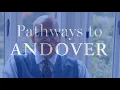 Pathways to Andover Head of School Dr Raynard Kington