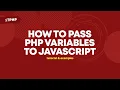 Ways To Pass PHP Variables To Javascript