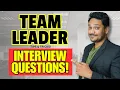 Team Leader Interview Questions And Answers - For All Sectors