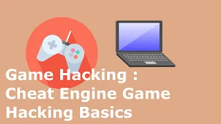 4 Game Hacking Cheat Engine Game Hacking Basics