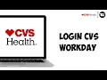 How to Login CVS Workday Account Online 2024 Sign in CVS Workday easy