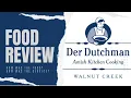 EATING AT THE DER DUTCHMAN FOOD REVIEW