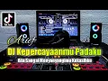 Download Lagu DJ KEPERCAYAAN MU  PADAKU APALAH ARTI DIRIKU REMIX VIRAL TERBARU FULL BASS