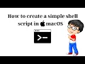 How to create simple shell script in macOS Create a bash script to print hello world in Terminal