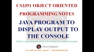 JAVA PROGRAM TO WRITE OUTPUT ON CONSOLE CS3391 OBJECT ORIENTED PROGRAMMING NOTES