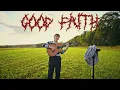 good faith at sunset