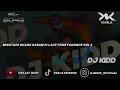MIXXTAPE BUANG GARAM DI LAUT FUNKY BOUNCE DJ KIDD 2025