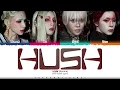 XLOV 'Hush' Lyrics (엑스러브 Hush 가사) [Color Coded Han_Rom_Eng] | ShadowByYoongi