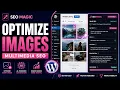 How to Optimize Images for SEO in WordPress SEO Magic Tutorial