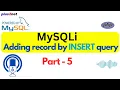 MySQLi INSERT Queries in PHP using procedural and object oriented style