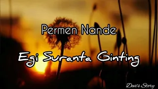Download Lagu Karo Hits || Lirik Lagu Karo Permen Nande - Egi Suranta Ginting MP3