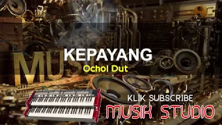 Download KEPAYANG KARAOKE + LIRIK OCHOL DHUT MP3