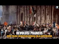 Download Lagu Revolusi Prancis: Revolusi Paling Kejam Dalam Sejarah Prancis - HD Image \u0026 Audio MP3