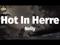 Download Lagu Nelly - Hot In Herre (Lyrics)
