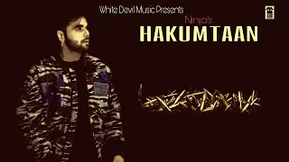 Hakumtan || Ninja || Sippy Gill || Jadi Sardar || White Devil Music