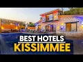 Best Hotels In Kissimmee Usa - Top 5 Picks For Any Budget