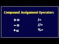 Compound Assignment Operators In Python In Hindi