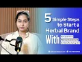How to Start a Herbal Brand in 5 Simple Steps Aveda Ayur