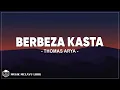 Download Lagu Thomas Arya - Berbeza Kasta ( Lirik Lagu )