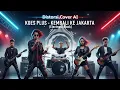 🔥 Koes Plus – Kembali Ke Jakarta (Versi Alternative Rock Modern | Distorsi Cover AI)