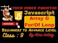 Class 9 JavaScript Array Methods For Of Loop Miss Hina Imtiaz Tech Force Pakistan