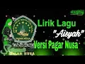 Lagu Lirik Lagu Pagar Nusa terbaru 2020||\