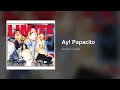 Grupo Limite - Ay! Papacito (Audio)