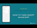 How to Turn JavaScript - Samsung Internet Android 11