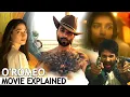 Lagu O'Romeo Full Movie Explained in Hindi | BNN Review