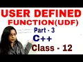 User Defined Functions UDF in C Part 3 Computer Science CS The Maharaj Institute