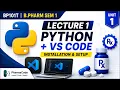 BP101T Python Programming for B Pharm Lecture 1 Installing Python VS Code PharmaCode