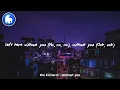 The Kid LAROI - WITHOUT YOU (Clean - Lyrics)