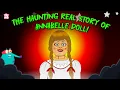 Scariest Doll in The World 🪆 Spooky Story of a Doll | This Doll is Alive? | Dr. Binocs Show