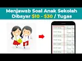 Download Lagu Menjawab Soal Anak SD Dibayar $10 Per Tugas - Website Penghasil uang