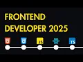 Frontend Developer Roadmap 2025 The Complete Guide