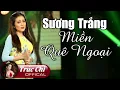 Download Lagu Sương Trắng Miền Quê Ngoại - Trúc Chi Bolero | Mv Nhạc Vàng Hay Nhất