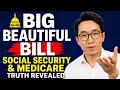 What the Big Beautiful Bill Actually Did to YOUR Social Security and Medicare