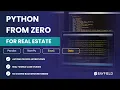 Python for Real Estate Professionals - Full Bootcamp for Beginners
