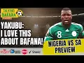 Download Lagu Yakubu On Bafana Vs Nigeria | I Love This About SA Team! | Mokoena Protest Drama | EP 428