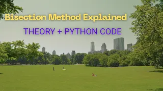 Bisection Method Explained Numerical Methods in Python Step-by-Step