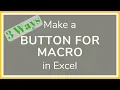 How to Make a Macro Button in Excel - Tutorial