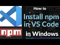How to Install npm in VS Code Fix npm Not Recognized Error in Windows Mac or Linux Terminal
