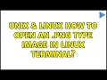 Unix Linux How to open an png type image in Linux terminal
