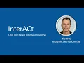 InterACt - A Tool for Unit Test based Integration Testing of Component based Systems
