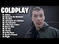 Download Lagu Coldplay Best Songs Playlist 2025 ~ The Best Of Coldplay ~ Greatest Hits Full Album 2025