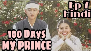 100 days my prince ep 7 explained in hindi south korean historical drama explanation